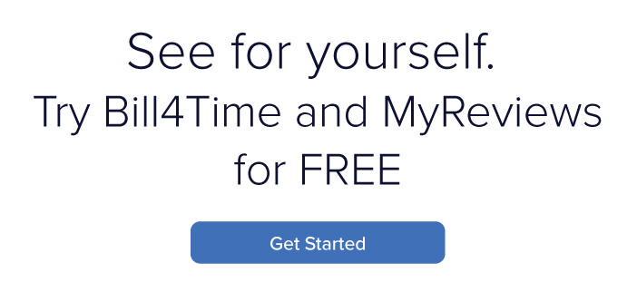 Try Bill4Time and MyReivews Free