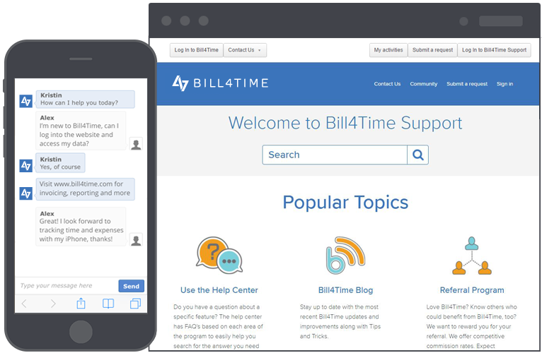 Bill4Time's expert Support is here to help. Call or email us your questions.